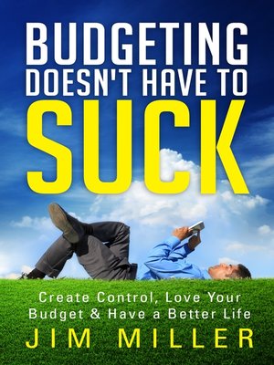 cover image of Budgeting Doesn't Have to Suck